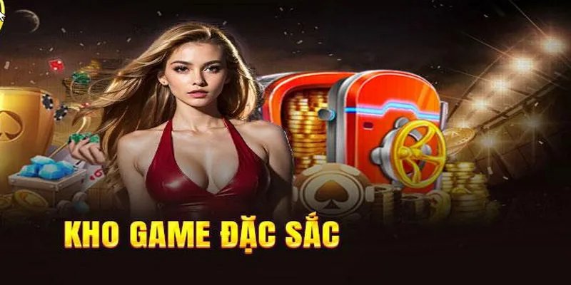 Kho game đồ sộ & phong phú