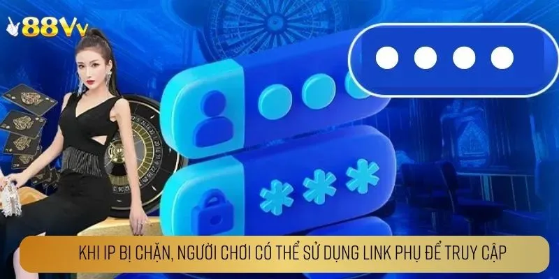 Khi IP bị chặn, người chơi có thể sử dụng link phụ để truy cập