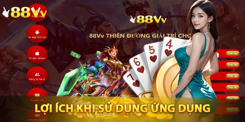 Lợi ích khi đăng ký 88Vv người chơi nhận được